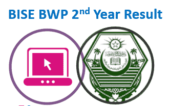 BISE BWP 12th Class Year Result 2024