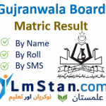 Gujranwala Board Matric Result 2022