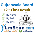 Gujranwala Board 2nd Year Result (BISE GRW 12th Class Result) 2022