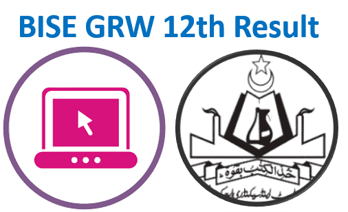 Gujranwala Board 2nd Year Result 2024 (BISE GRW 12th Class Result)