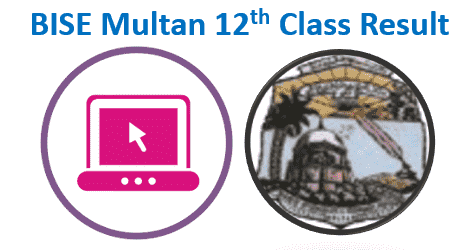 BISE Multan Board 12th Class Result 2024 (UPDATED)