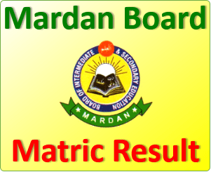 Mardan Board Matric Result 2024 Online (UPDATED)